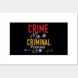 Crime Me A Criminal social media logo Posters and Art